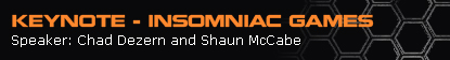 Keynote - Insomniac Games