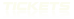 Tickets